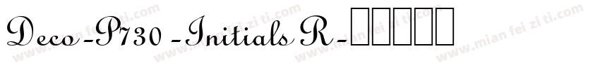 Deco-P730-Initials R字体转换